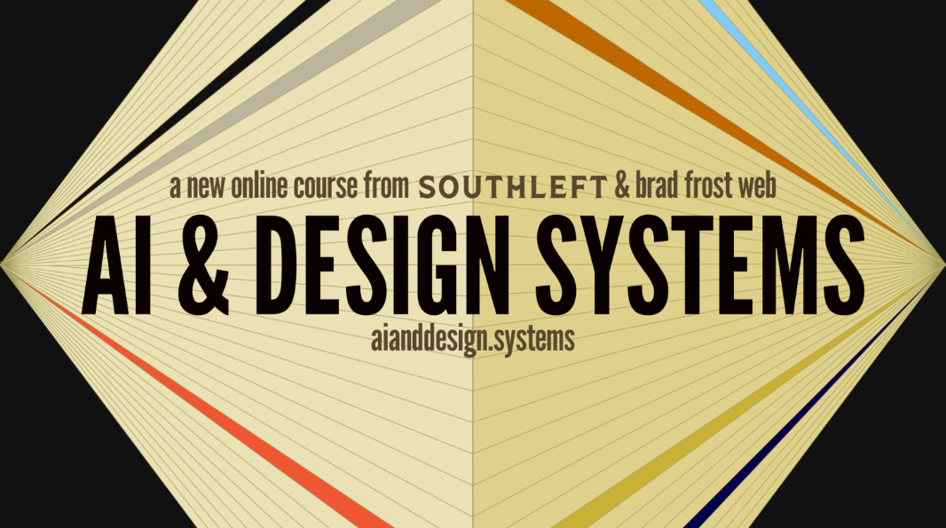 AI and design systems.